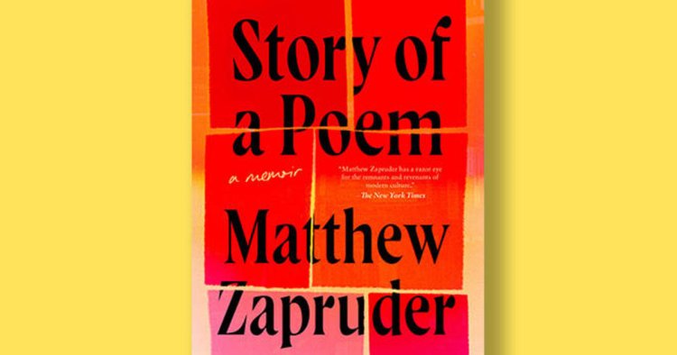 Book excerpt: "Story of a Poem" by Michael Zapruder