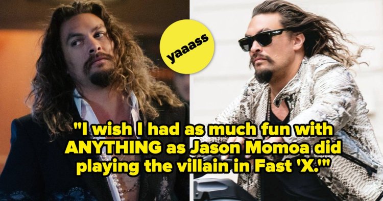 22 Incredible Tweets Confirming That Jason Momoa Is The Absolute Best Part Of "Fast X"