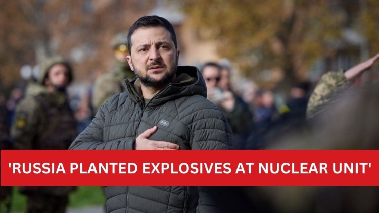 Zelenskyy says Russia planning attack on Zaporizhzhia nuke plant